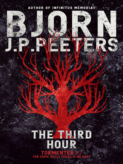 Title details for The Third Hour by Bjorn J. P. Peeters - Available